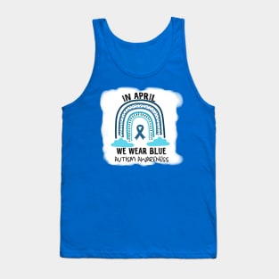 In April We Wear Blue Autism Awareness Tank Top